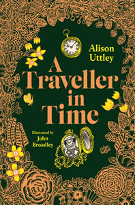 A Traveller in Time, Alison Uttley