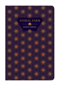 Animal Farm, George Orwell (Chiltern Classics)