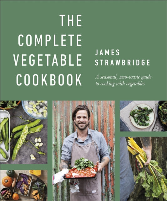 The Complete Vegetable Cookbook, James Strawbridge