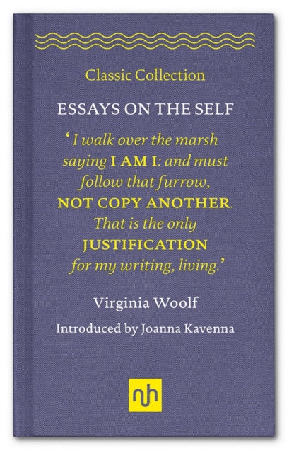 Essays on the Self, Virginia Woolf (Notting Hill Editions)