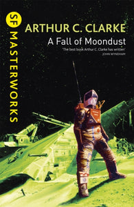 A Fall of Moondust, Arthur C. Clarke