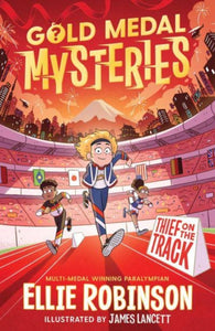Gold Medal Mysteries: Thief on the Track SIGNED, Ellie Robinson