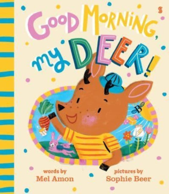 Good Morning, My Deer!, Mel Amon