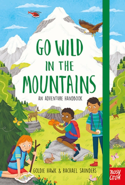 Go Wild in the Mountains, Goldie Hawk & Rachael Saunders