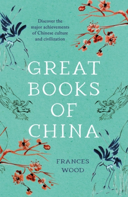 Great Books of China, Frances Wood
