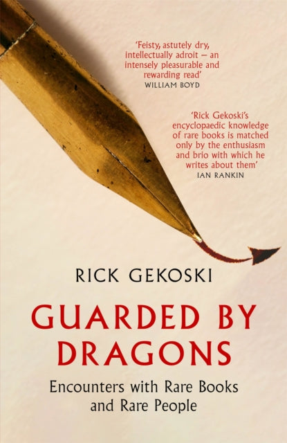Guarded By Dragons, Rick Gekoski