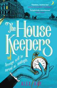 The House Keepers, Alex Hay