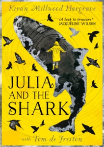 Julia and the Shark SIGNED, Kiran Millwood Hargrave
