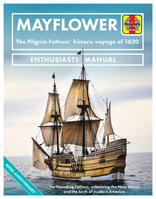 Mayflower: The Pilgrim Fathers' historic voyage of 1620, Jonathan Falconer