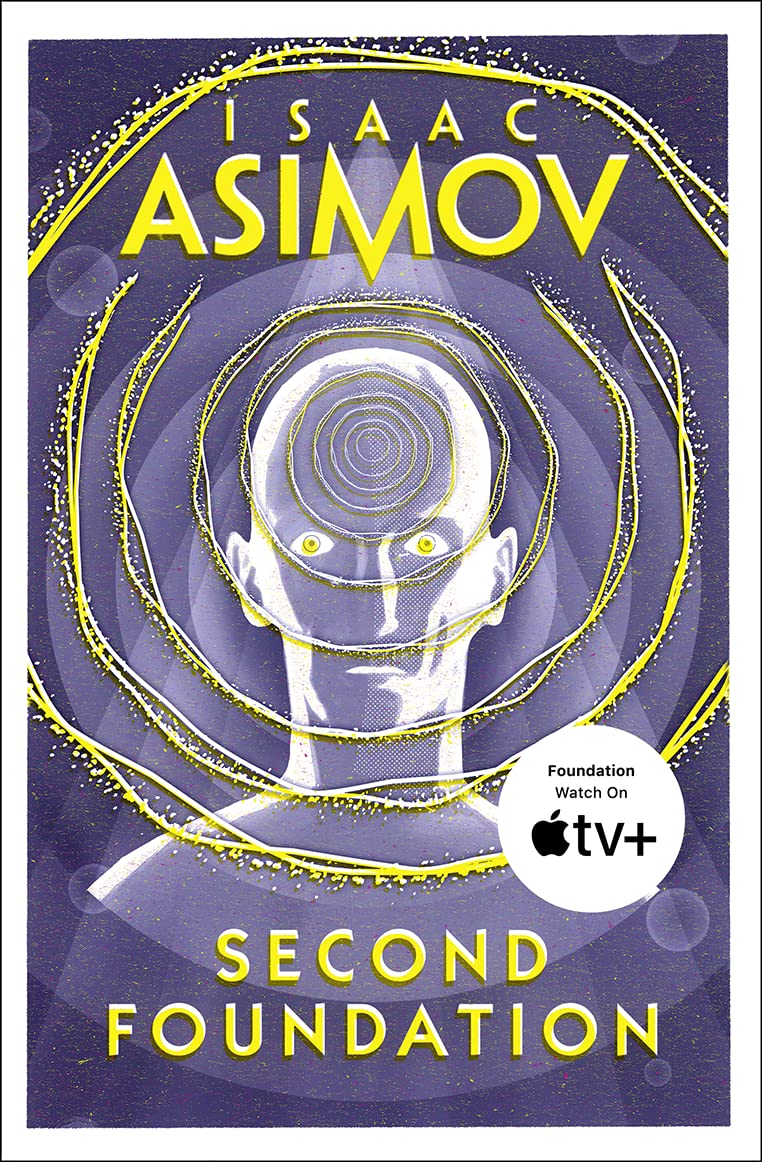 Second Foundation, Isaac Asimov