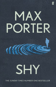 Shy, SIGNED Max Porter