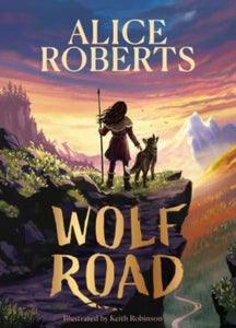 Wolf Road SIGNED bookplate, Alice Roberts