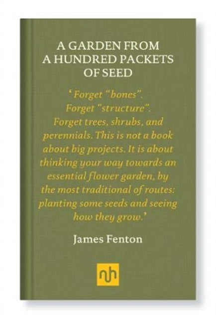 A Garden from a Hundred Packets of Seed, James Fenton (Notting Hill Editions)