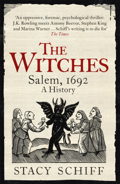 The Witches: Salem 1692, Stacy Schiff