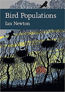 Bird Populations (New Naturalist 124), Ian Newton