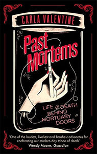 Past Mortems, Carla Valentine