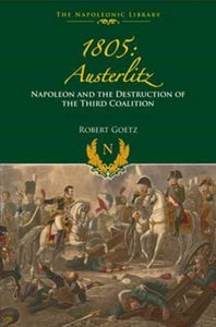 1805 Austerlitz, Robert Goetz