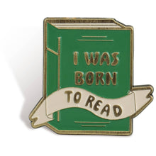 Load image into Gallery viewer, Pin Badge - Pulteney Press (Born to Read)
