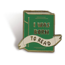 Load image into Gallery viewer, Pin Badge - Pulteney Press (Born to Read)
