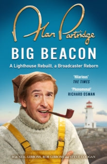 Alan Partridge: Big Beacon : The hilarious new memoir from the nation's favourite broadcaster, Alan Partridge