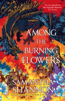 Among the Burning Flowers SIGNED, Samantha Shannon