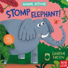 Animal Actions: Stomp Like an Elephant, Guilherme Karsten