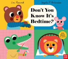 Don't You Know It's Bedtime? Lou Peacock