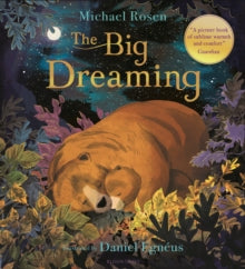 The Big Dreaming, Michael Rosen