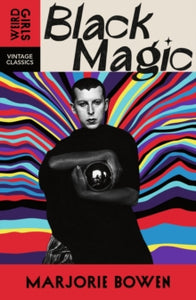 Black Magic, Marjorie Bowen