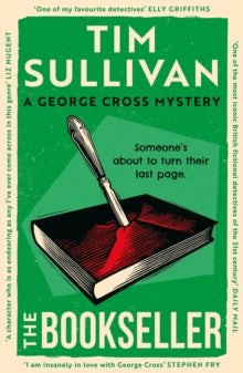 The Bookseller : The Brand New George Cross Mystery, Tim Sullivan