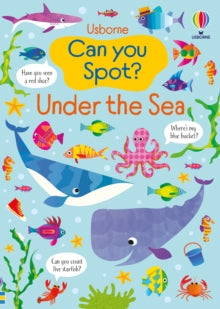 Can You Spot? Under the Sea, Kirsteen Robson