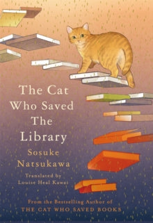 The Cat Who Saved the Library, Sosuka Natsukawa
