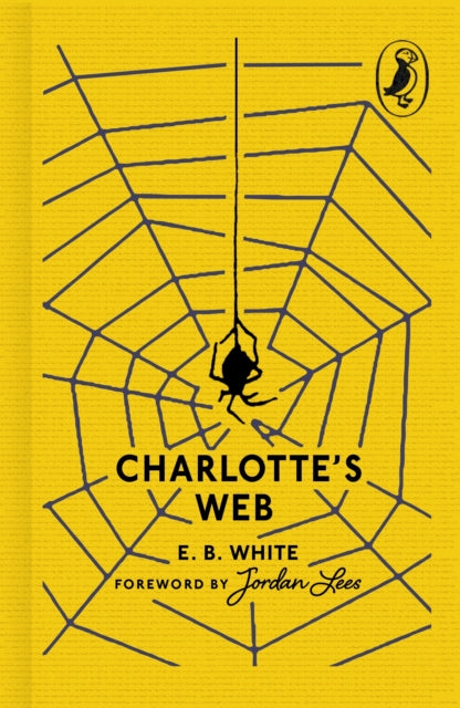 Charlotte's Web, E. B. White (Puffin 85th Anniversary Clothbound Collection)