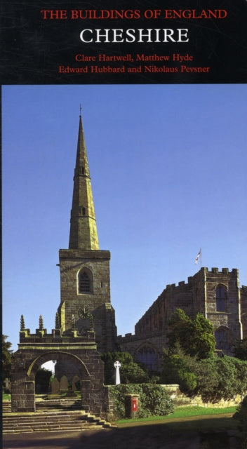 Cheshire, Nikolaus Pevsner & Matthew Hyde & Clare Hartwell