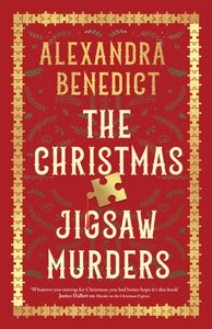 The Christmas Jigsaw Murders SIGNED, Alexandra Benedict