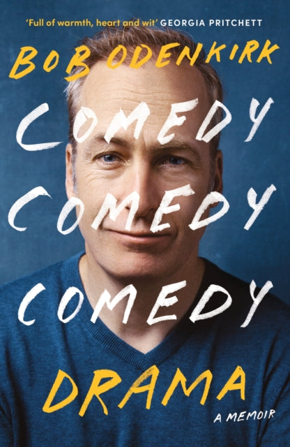 Comedy Comedy Comedy Drama, Bob Odenkirk