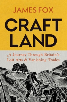 Craftland SIGNED, James Fox