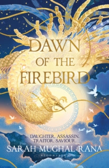Dawn of the Firebird SIGNED, Sarah Mughal Rana