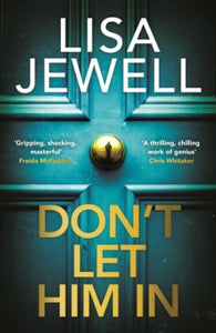 Don’t Let Him In SIGNED, Lisa Jewell