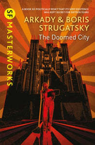 The Doomed City, Arkady & Boris Strugatsky