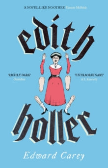 Edith Holler, Edward Carey
