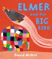 Elmer and the Big Bird, David McKee