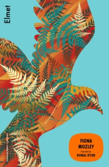 Elmet, Fiona Mozley