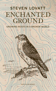 Enchanted Ground SIGNED, Steven Lovatt