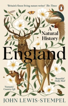 England : A Natural History, John Lewis-Stempel