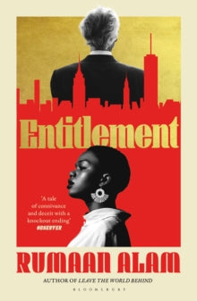 Entitlement, Rumaan Alam