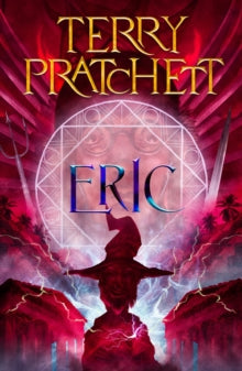 Eric: Discworld A Wizard's Novel, Terry Pratchett