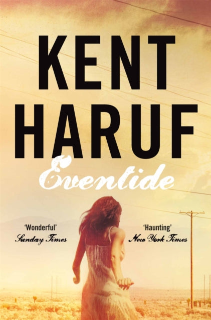 Eventide, Kent Haruf