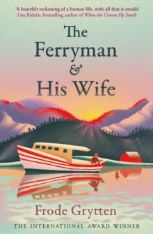 The Ferryman and His Wife, Frode Grytten