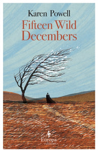 Fifteen Wild Decembers, SIGNED bookplate, Karen Powell